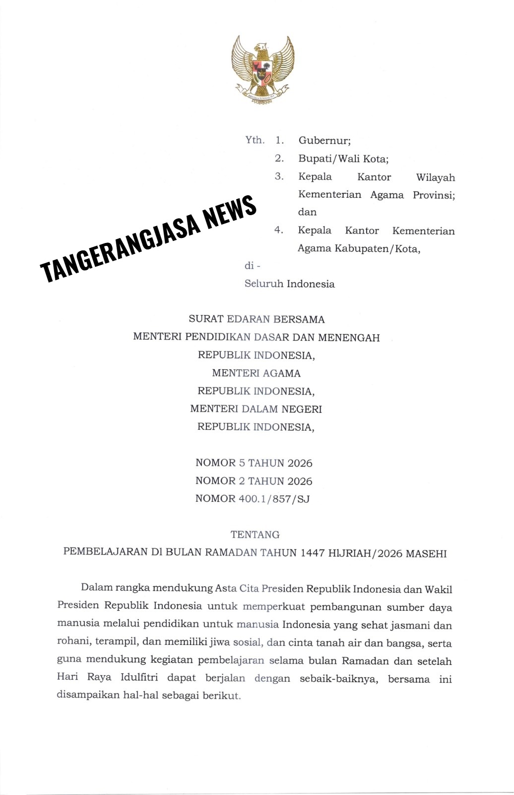 Pemerintah melalui SEB Tiga Menteri menginstruksikan transformasi pembelajaran yang lebih empatik dan berbasis karakter selama bulan suci.