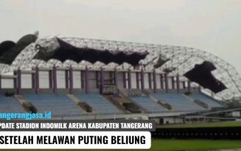 Atap Stadion Indomilk Arena Persita Tangerang rusak parah akibat puting beliung.