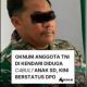 DPO anggota TNI Kodim 1417 Kendari terkait kasus kekerasan seksual terhadap anak di bawah umur.