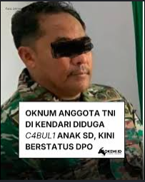 DPO anggota TNI Kodim 1417 Kendari terkait kasus kekerasan seksual terhadap anak di bawah umur.